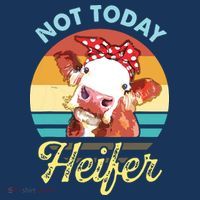 Vintage Not Today Heifer Cute Cow Gift For Women Men Farmer Flatbill Hat