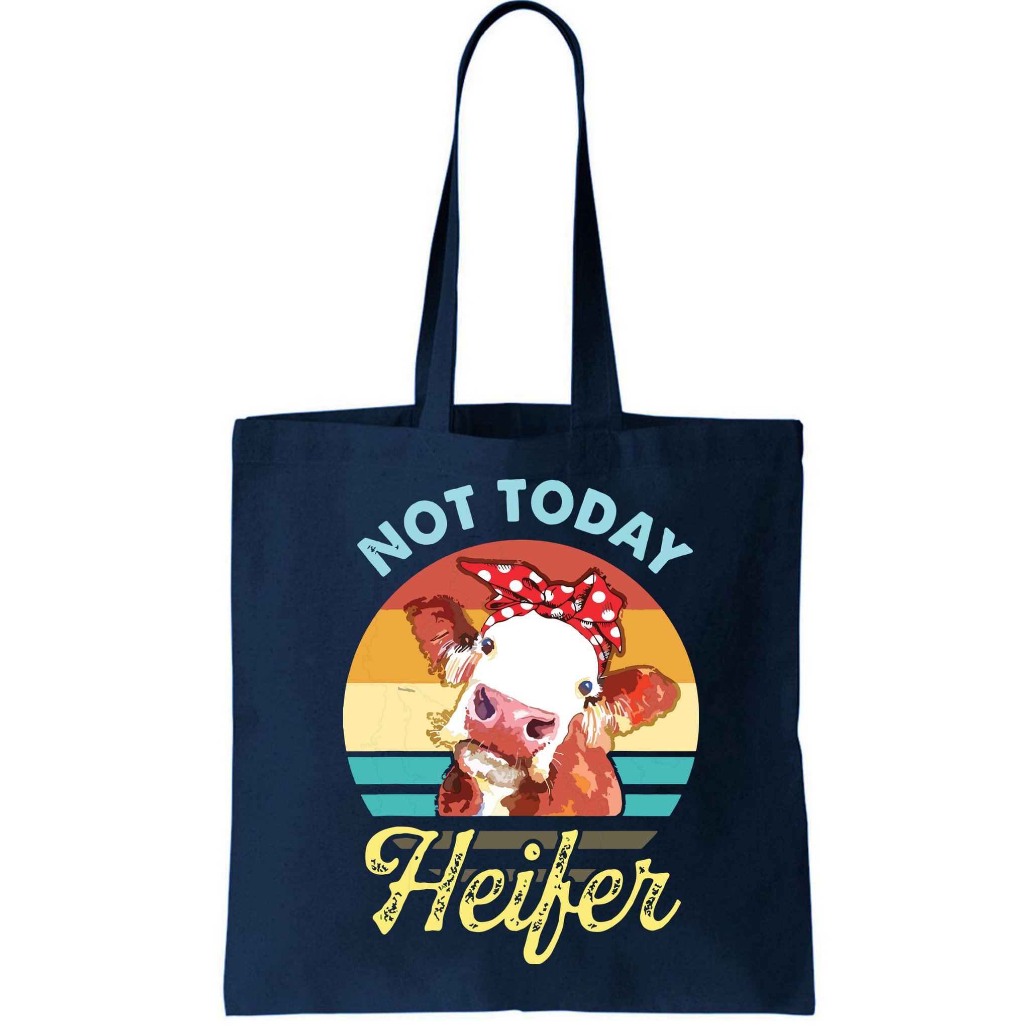 Vintage Not Today Heifer Cute Cow Gift For Women Men Farmer Bag