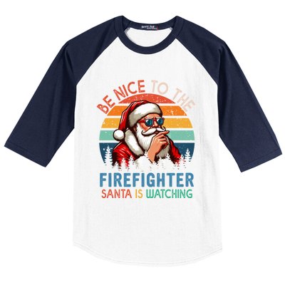 Vintage Nice To The Firefighter Santa Is Watching Xmas Job Gift Baseball Sleeve Shirt