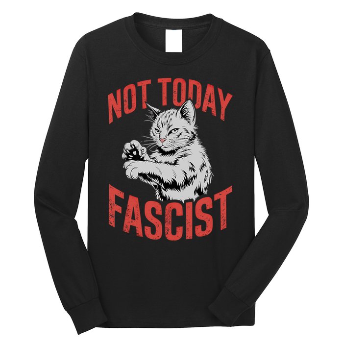 Vintage Not Today Fascist Funny Cat Meme  Long Sleeve Shirt