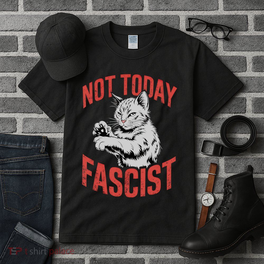 Vintage Not Today Fascist Funny Cat Meme  Tall T-Shirt