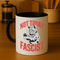 Vintage Not Today Fascist Funny Cat Meme  Mug