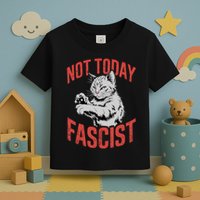 Vintage Not Today Fascist Funny Cat Meme  Toddler T-Shirt