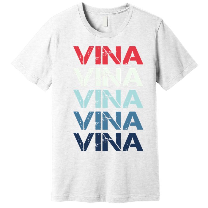 Vina Name T Shirt Vina Classic Vintage Premium T-Shirt