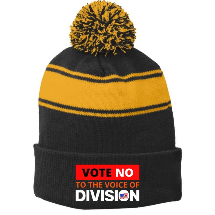 Vote No To The Voice Of Division Stripe Pom Pom Beanie