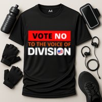 Vote No To The Voice Of Division Performance Shirt