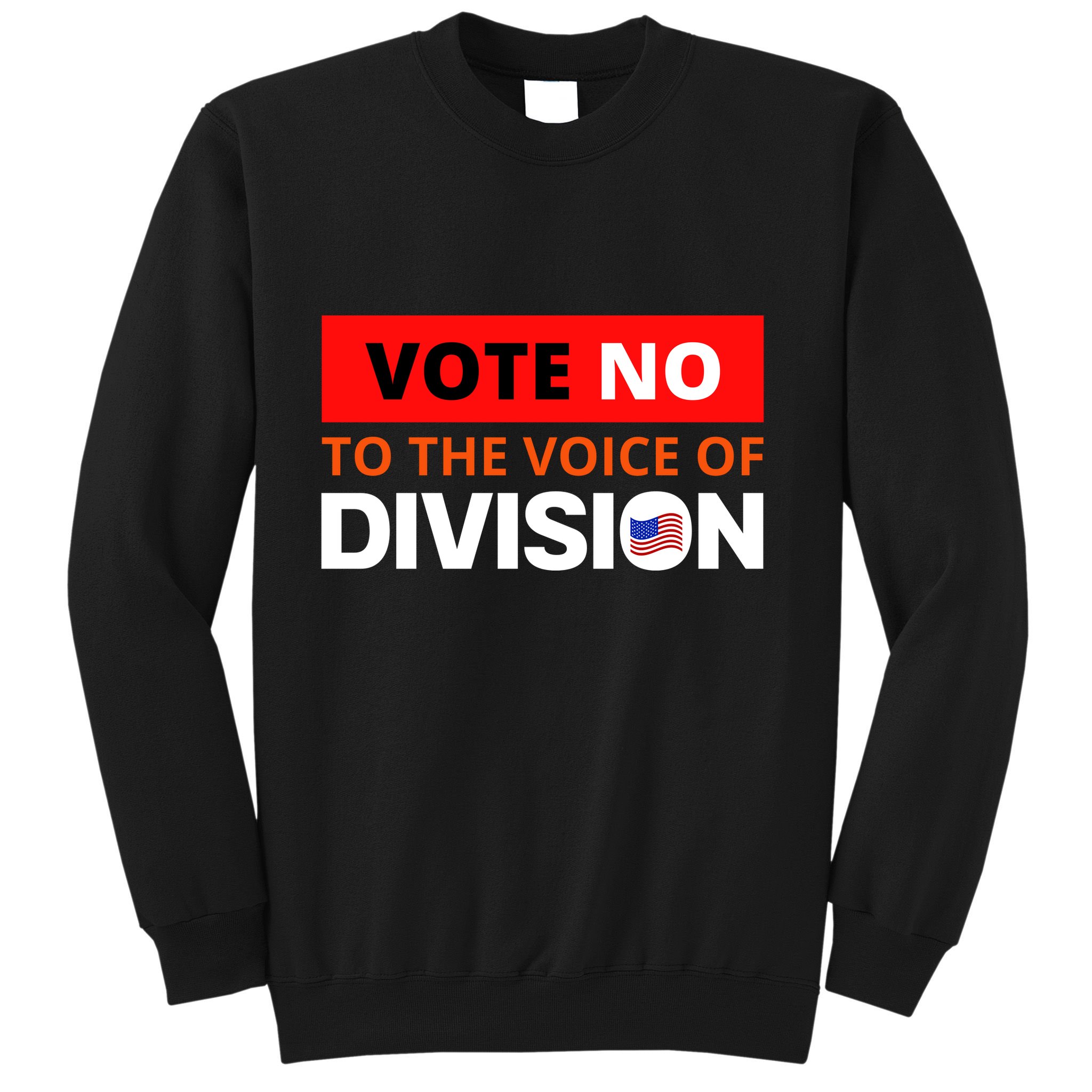 Vote No To The Voice Of Division Sweatshirt
