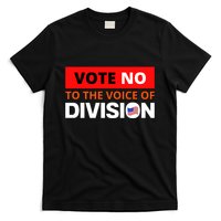 Vote No To The Voice Of Division T-Shirt