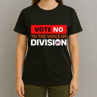 Vote No To The Voice Of Division T-Shirt