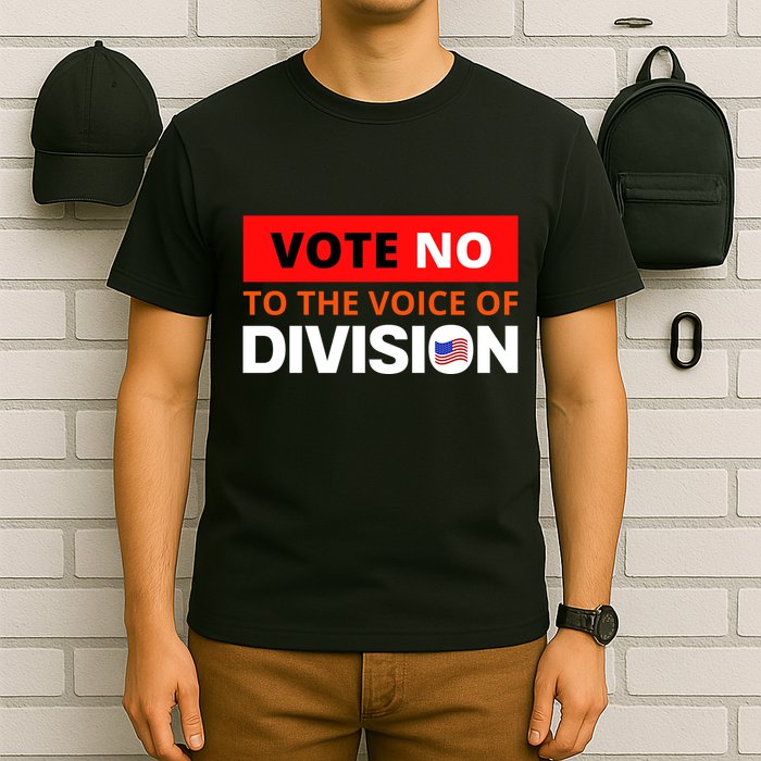 Vote No To The Voice Of Division T-Shirt
