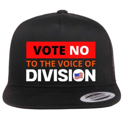 Vote No To The Voice Of Division Flatbill Hat