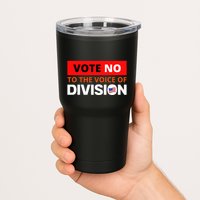 Vote No To The Voice Of Division Tumbler