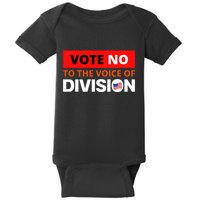 Vote No To The Voice Of Division Baby Bodysuit