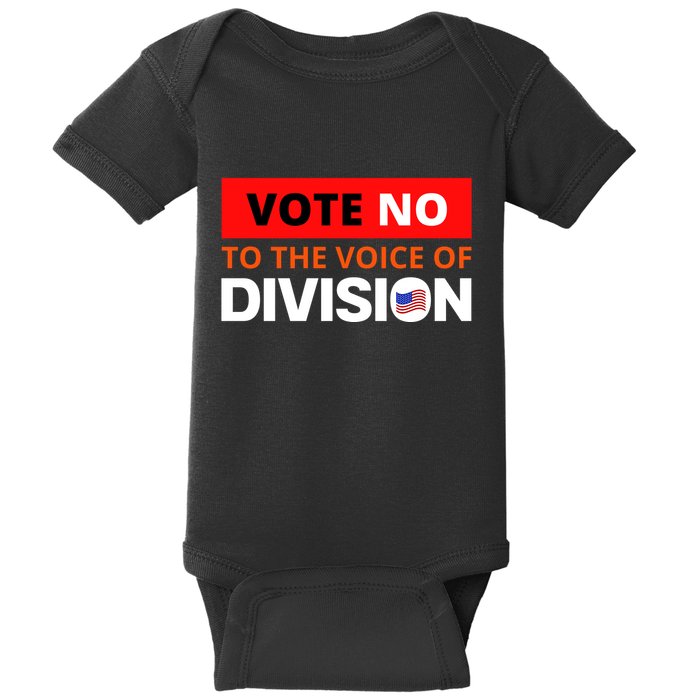 Vote No To The Voice Of Division Baby Bodysuit