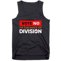 Vote No To The Voice Of Division Tank Top