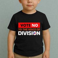 Vote No To The Voice Of Division Toddler T-Shirt