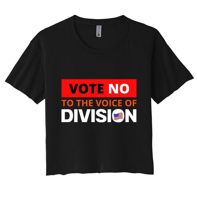 Vote No To The Voice Of Division Crop Top