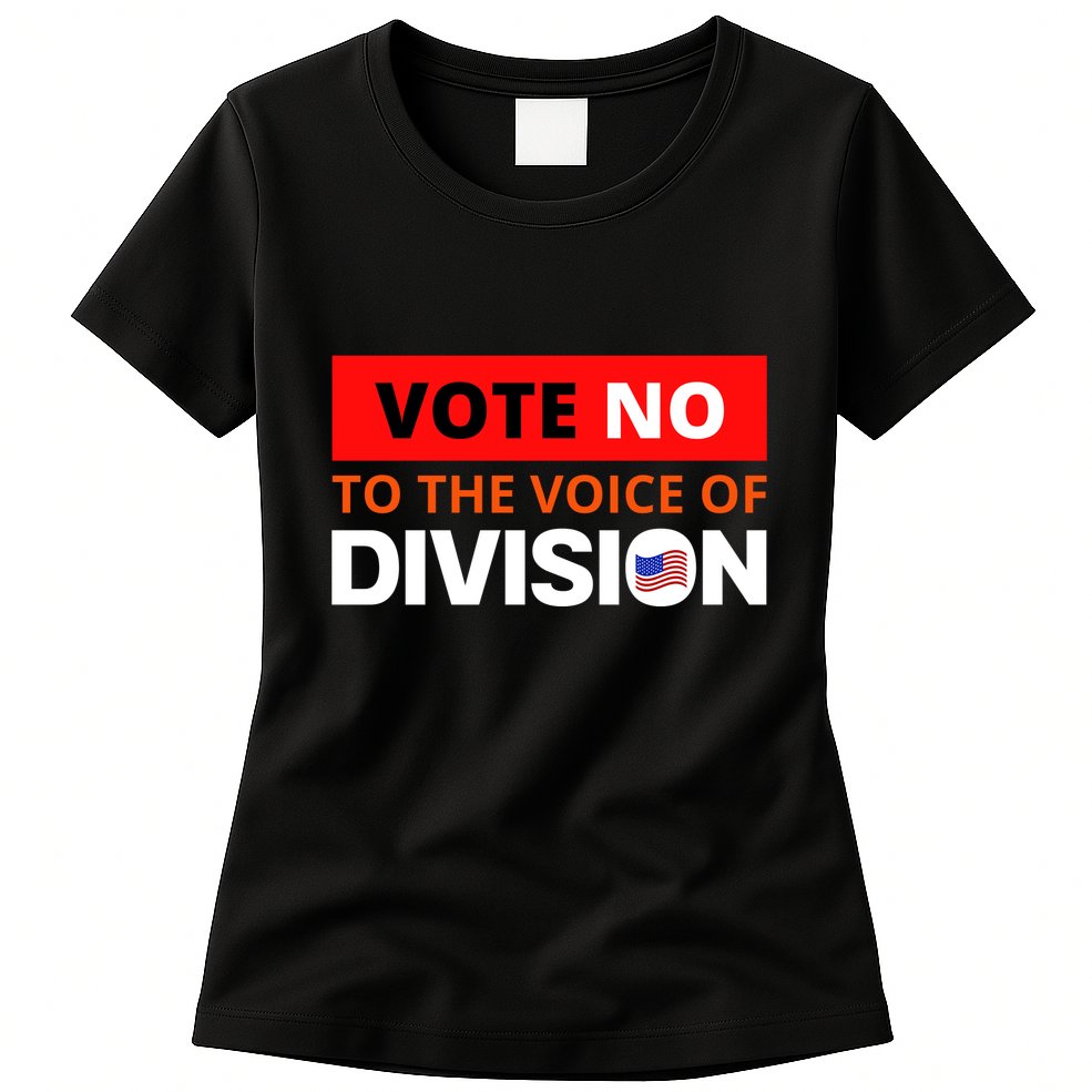 Vote No To The Voice Of Division Womens T-Shirt
