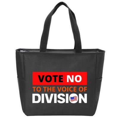 Vote No To The Voice Of Division Zip Tote Bag