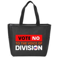 Vote No To The Voice Of Division Zip Tote Bag