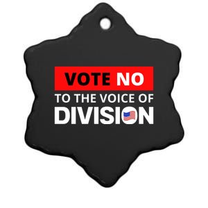 Vote No To The Voice Of Division Ceramic Star Ornament