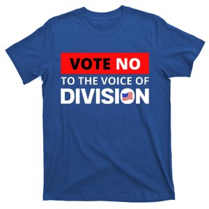 Vote No To The Voice Of Division T-Shirt