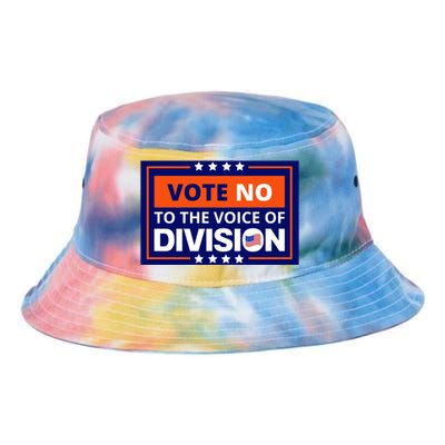 Vote No To The Voice Of Division Tie Dye Newport Bucket Hat