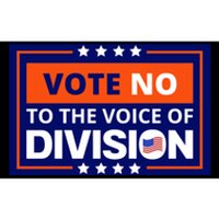 Vote No To The Voice Of Division Bumper Sticker