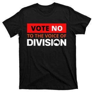 Vote No To The Voice Of Division T-Shirt