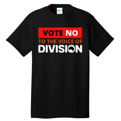 Vote No To The Voice Of Division Tall T-Shirt