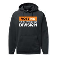 Vote No To The Voice Of Division Performance Fleece Hoodie