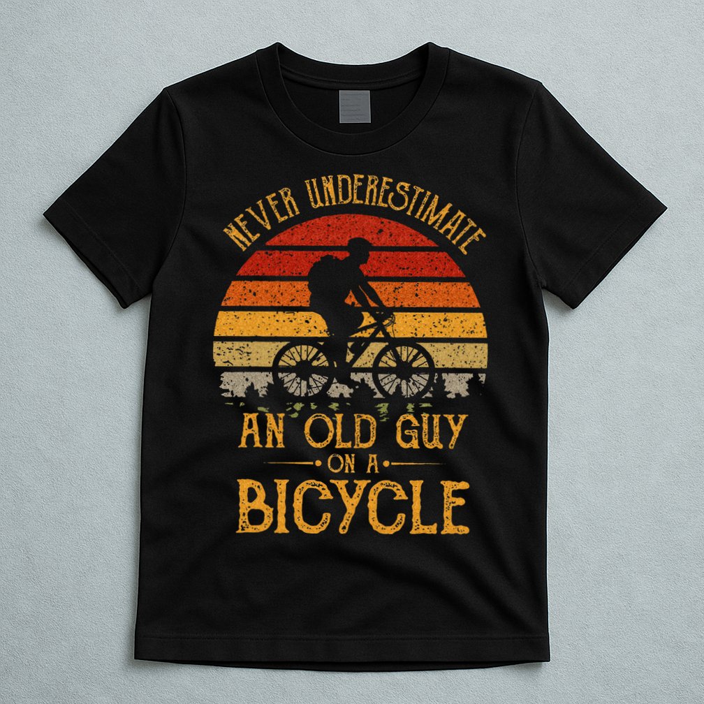 Vintage Never Underestimate An Old Guy On A Bicycle Cycling T-Shirt