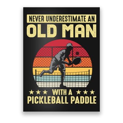 Vintage Never Underestimate An Old Man Pickleball Paddle Poster