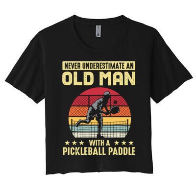 Vintage Never Underestimate An Old Man Pickleball Paddle Women's Crop Top Tee