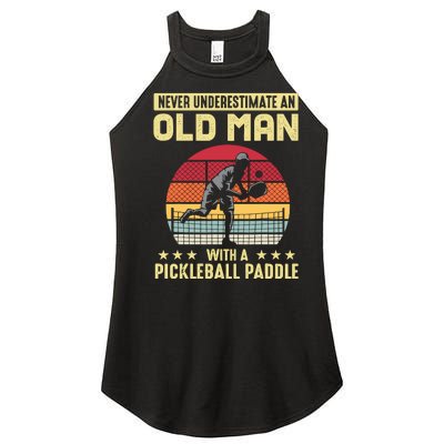 Vintage Never Underestimate An Old Man Pickleball Paddle Women's Perfect Tri Rocker Tank