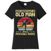 Vintage Never Underestimate An Old Man Pickleball Paddle Women's T-Shirt