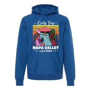 Vacation Napa Valley California Wine Trip Funny Gift Premium Hoodie