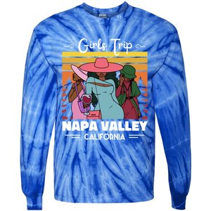 Vacation Napa Valley California Wine Trip Funny Gift Tie-Dye Long Sleeve Shirt