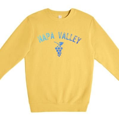 Vintage Napa Valley California Wine Country Meaningful Gift Souvenir Meaningful Premium Crewneck Sweatshirt