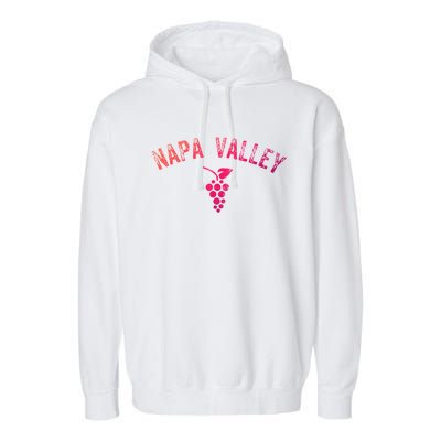 Vintage Napa Valley California Wine Country Meaningful Gift Souvenir Meaningful Garment-Dyed Fleece Hoodie