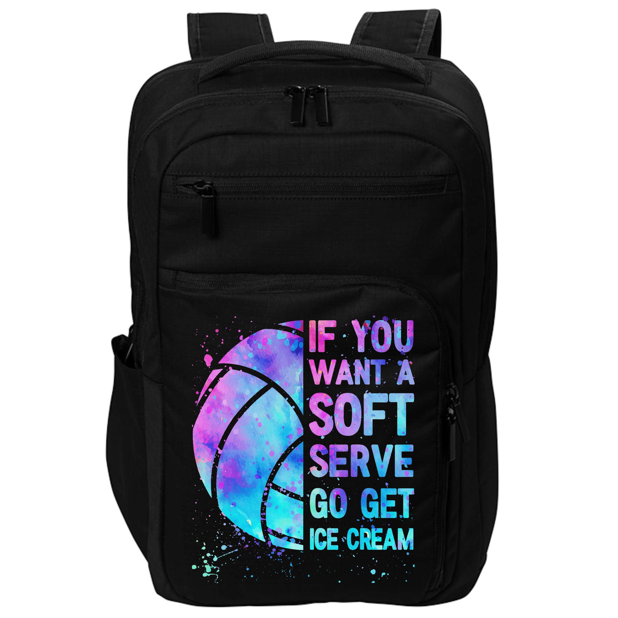 Volleyball N Women If You Want A Soft Serve Impact Tech Backpack