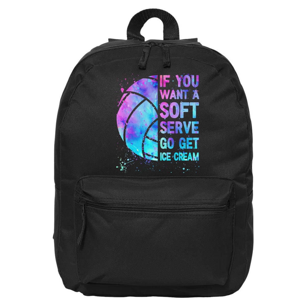 Volleyball N Women If You Want A Soft Serve 16 in Basic Backpack