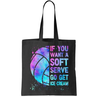 Volleyball N Women If You Want A Soft Serve Bag