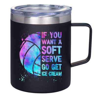 Volleyball N Women If You Want A Soft Serve 12oz Stainless Steel Coffee Mug