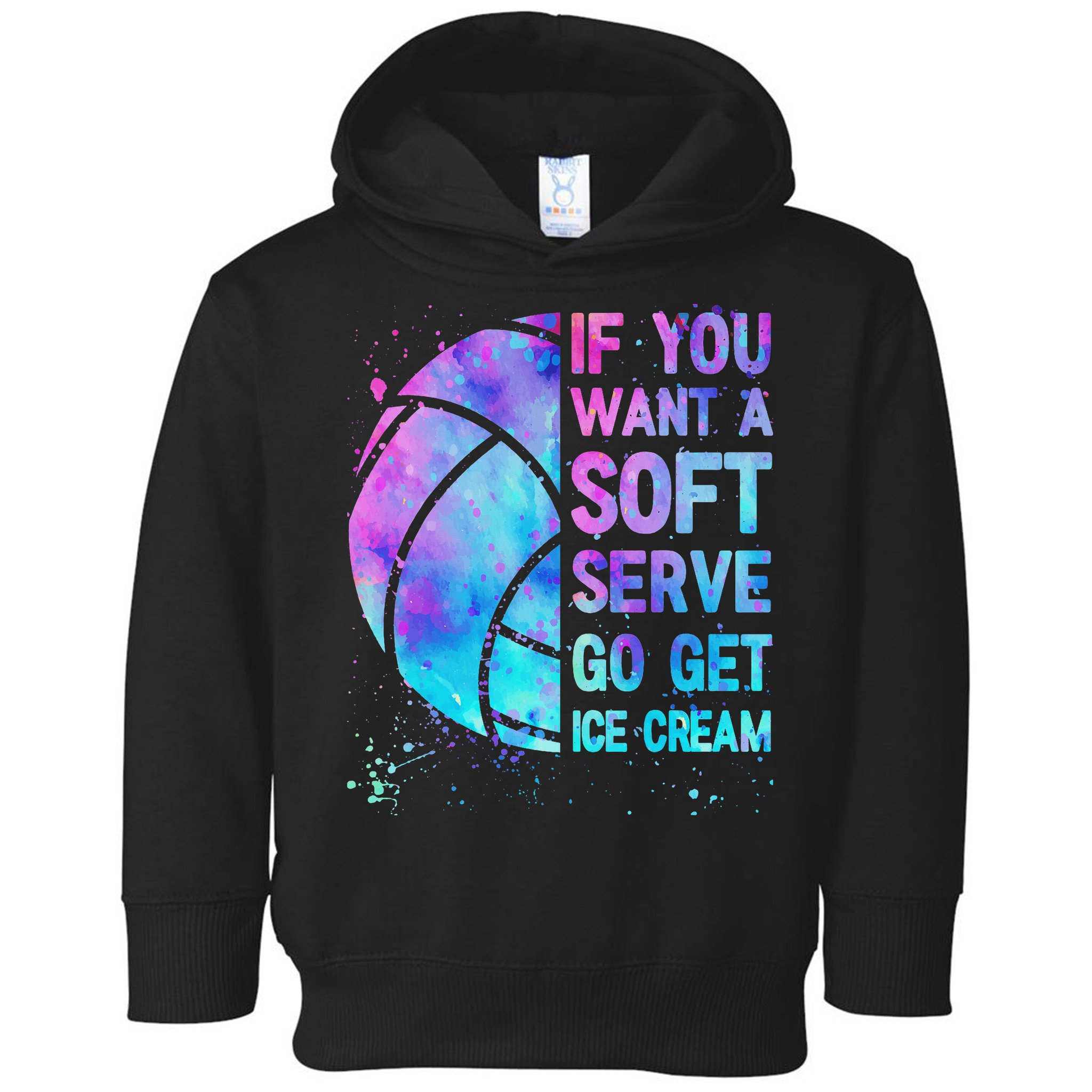Volleyball N Women If You Want A Soft Serve Toddler Hoodie