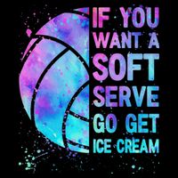 Volleyball N Women If You Want A Soft Serve Tank Top