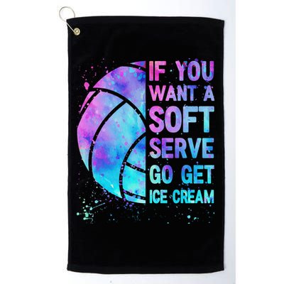 Volleyball N Women If You Want A Soft Serve Golf Towel