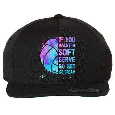 Volleyball N Women If You Want A Soft Serve Wool Snapback Cap