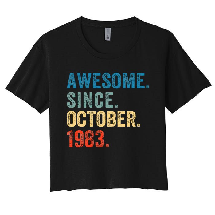 Vintage October 1983 Celebrating 40 Years old birthday Women's Crop Top Tee