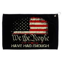 Vintage Old 1776 Vintage Flag We The People Have Had Enough Grommeted Golf Towel